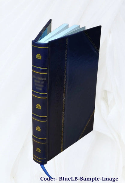 History of Maunsell or Mansel and of Crayford Gabbett Knoyle Persse Toler Waller Castletown Waller Prior Park Warren Ivory Winthrop and Mansell of Guernsey 1903 [Leather Bound]